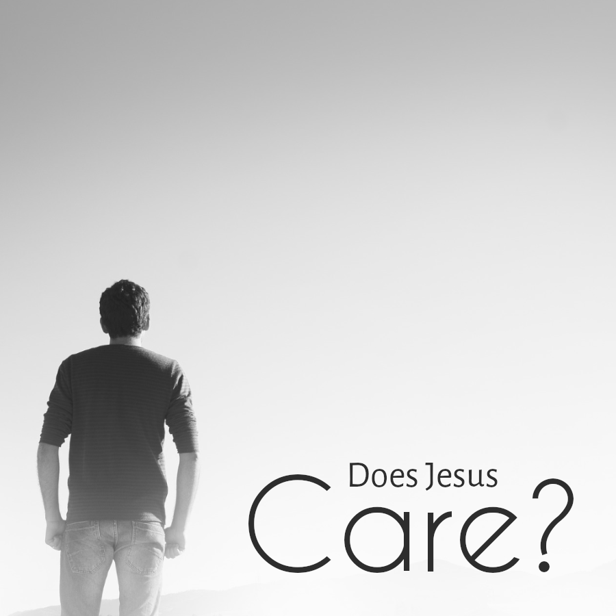 Does Jesus Care? Display Image