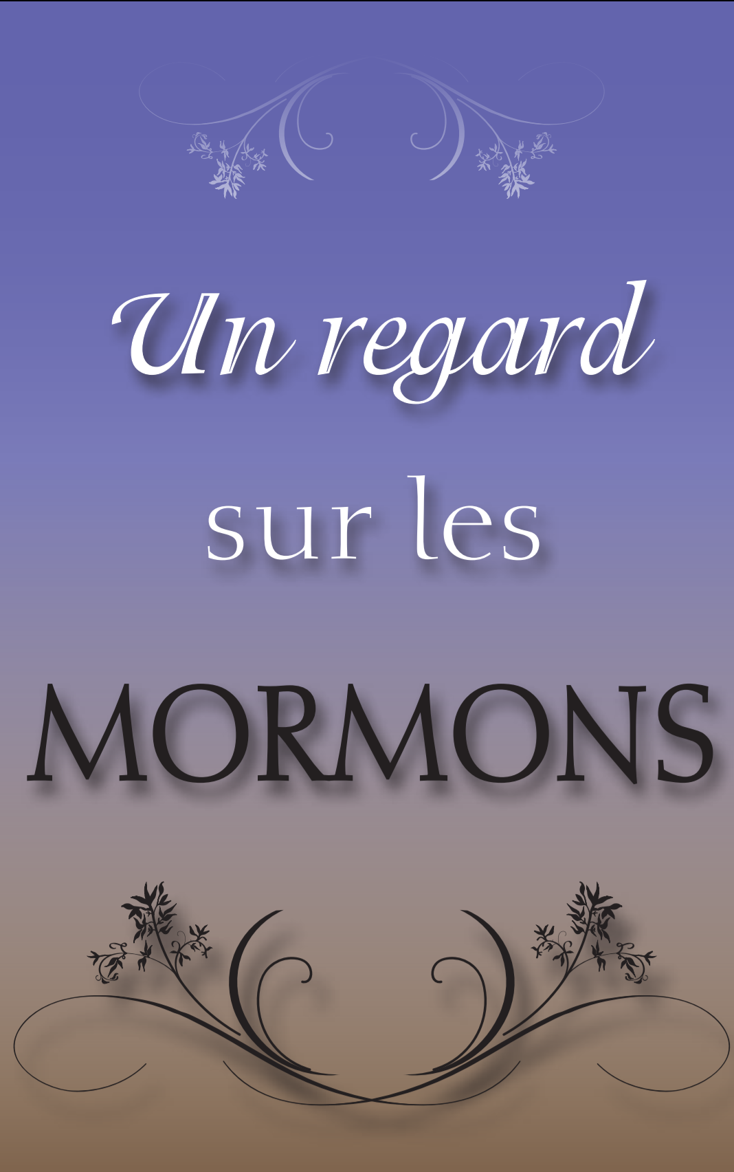Un regard sur les mormons نمایش تصویر