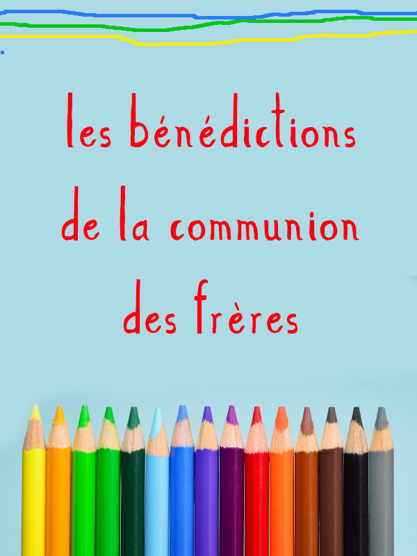 Les bénédictions de la communion des frères نمایش تصویر