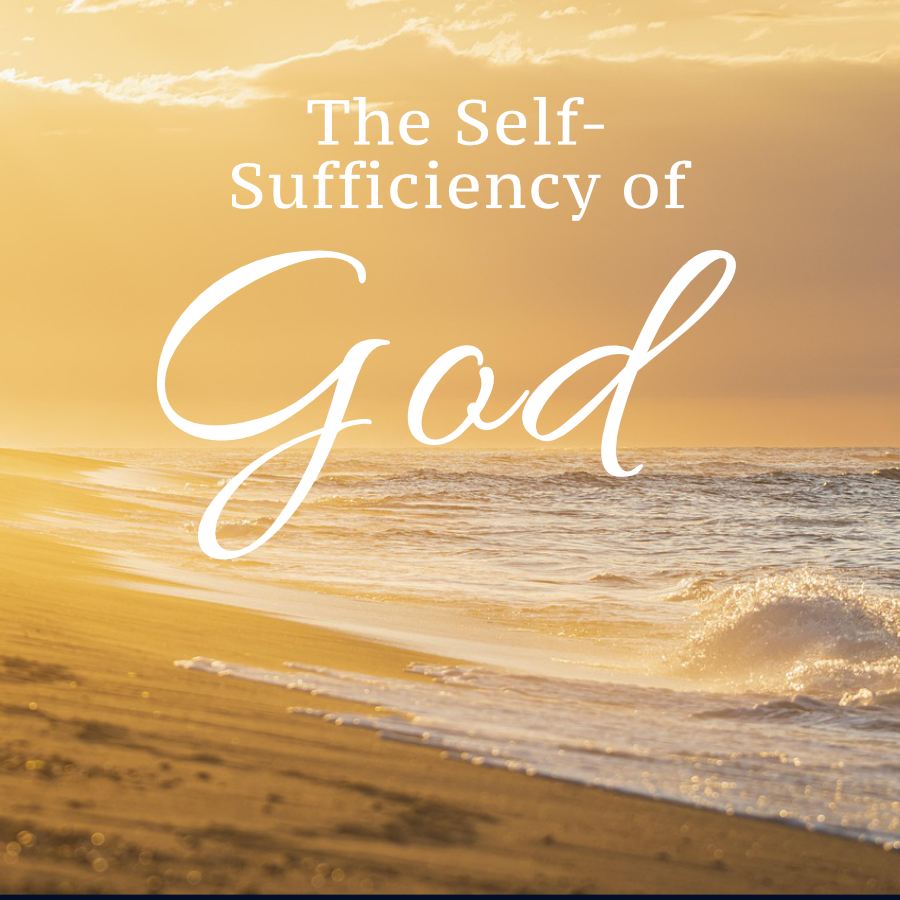 The Self Sufficiency of God Display Image