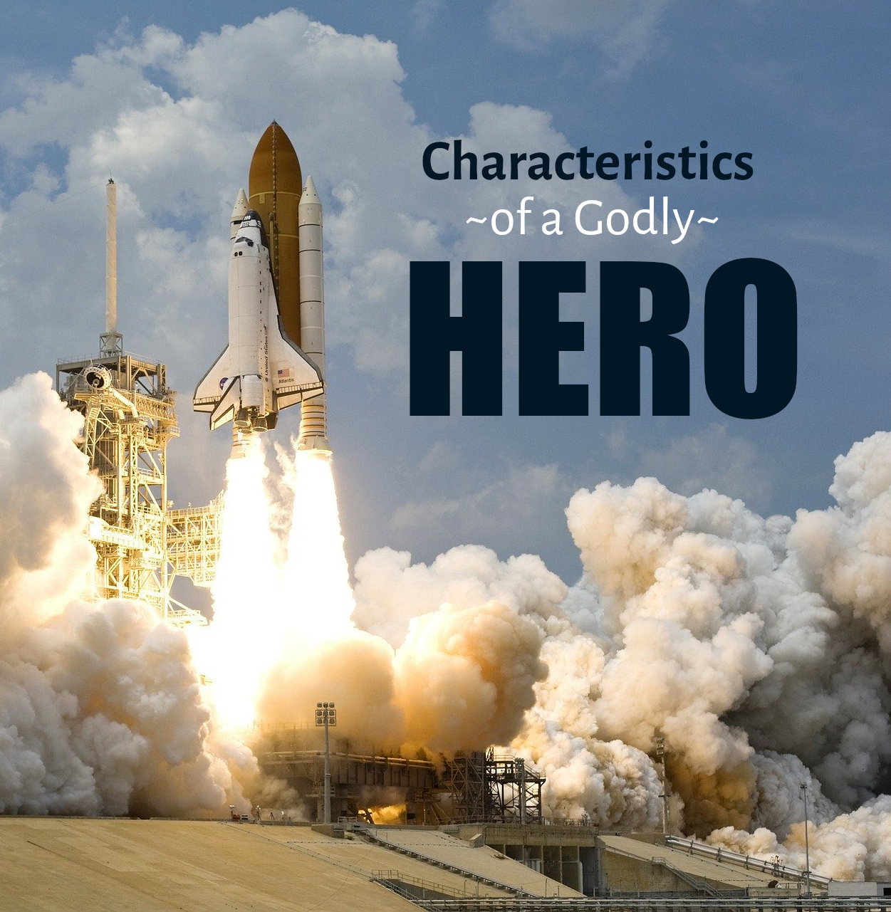Characteristics of a Godly Hero Display Image