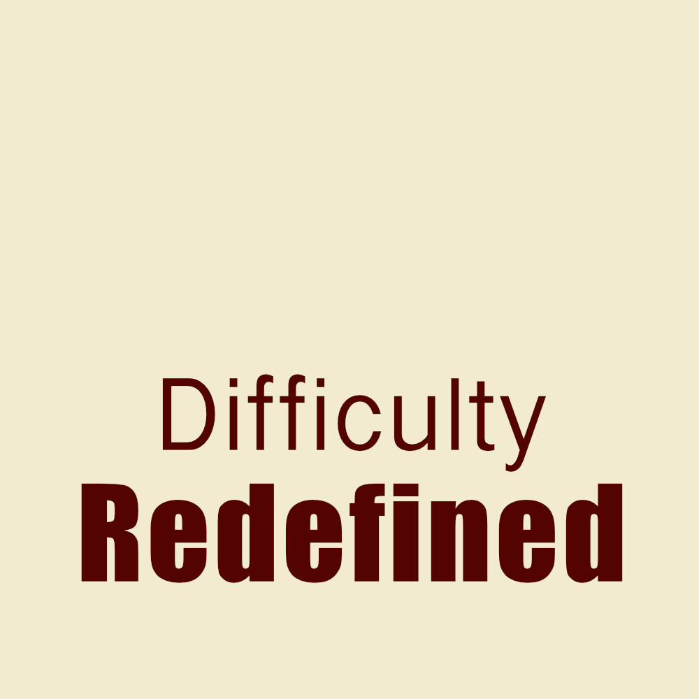 Difficulty Redefined Display Image
