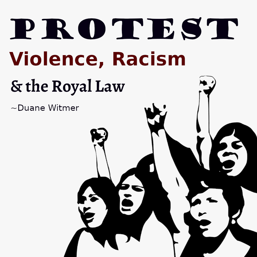 Protest, Violence, Racism & the Royal Law Display Image