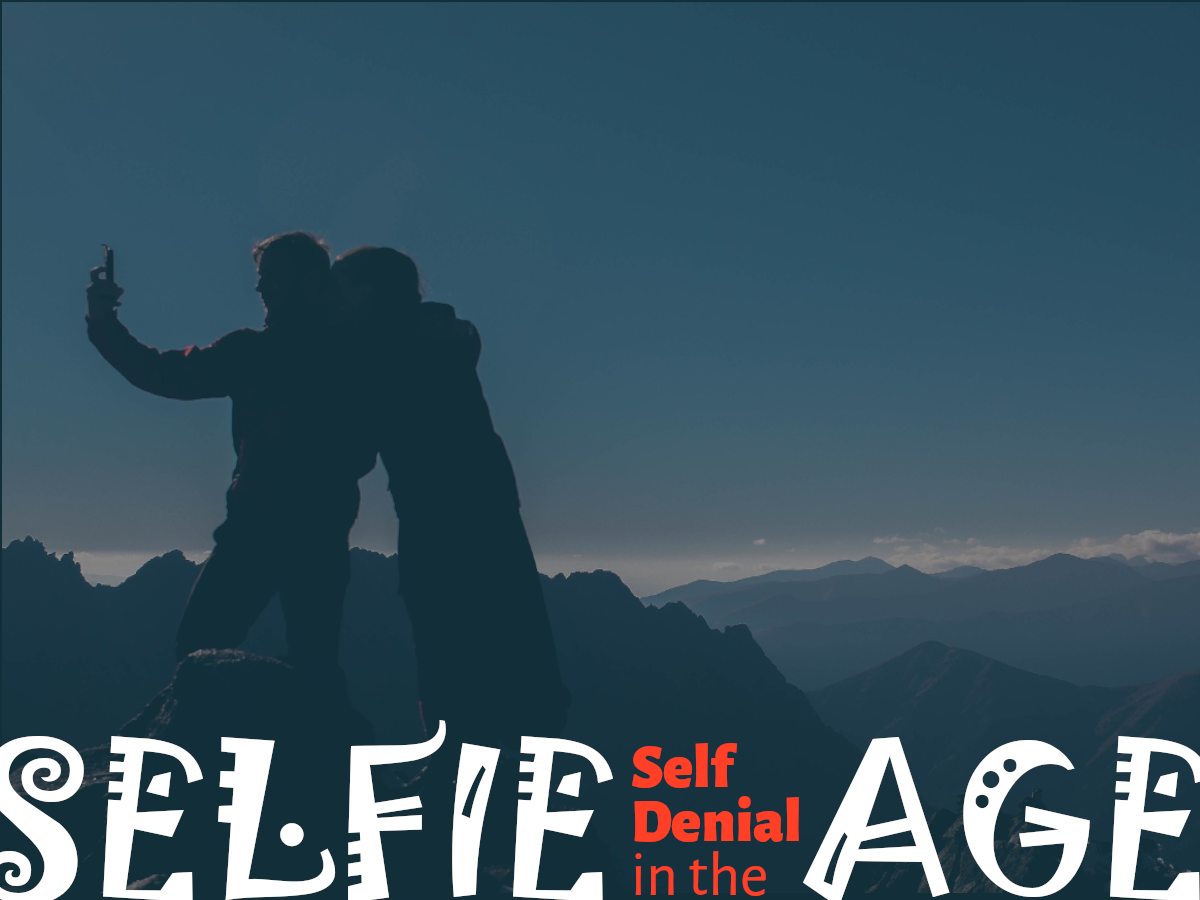 Self-Denial in the Selfie Age Display Image