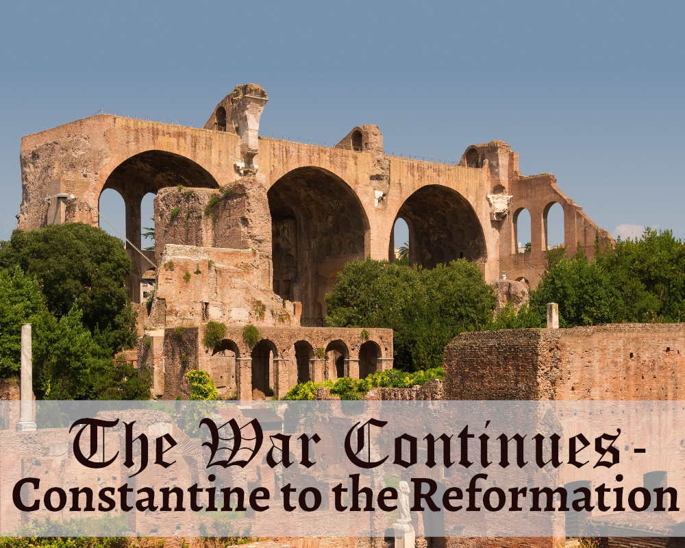 The War Continues-Constantine to the Reformation Display Image