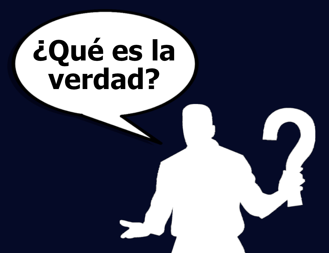 ¿Qué es la verdad? Mostrar imagen