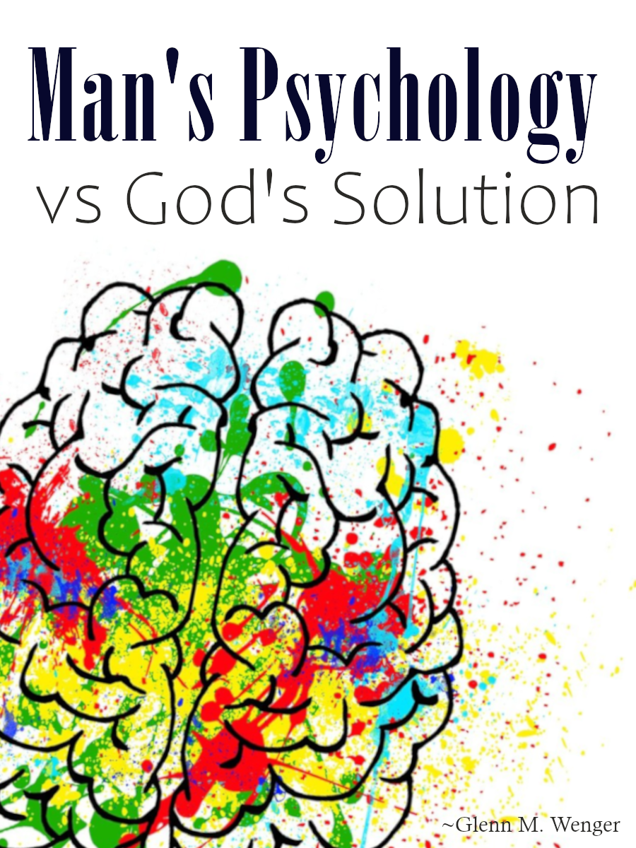 Man's Psychology vs God's Solution Display Image