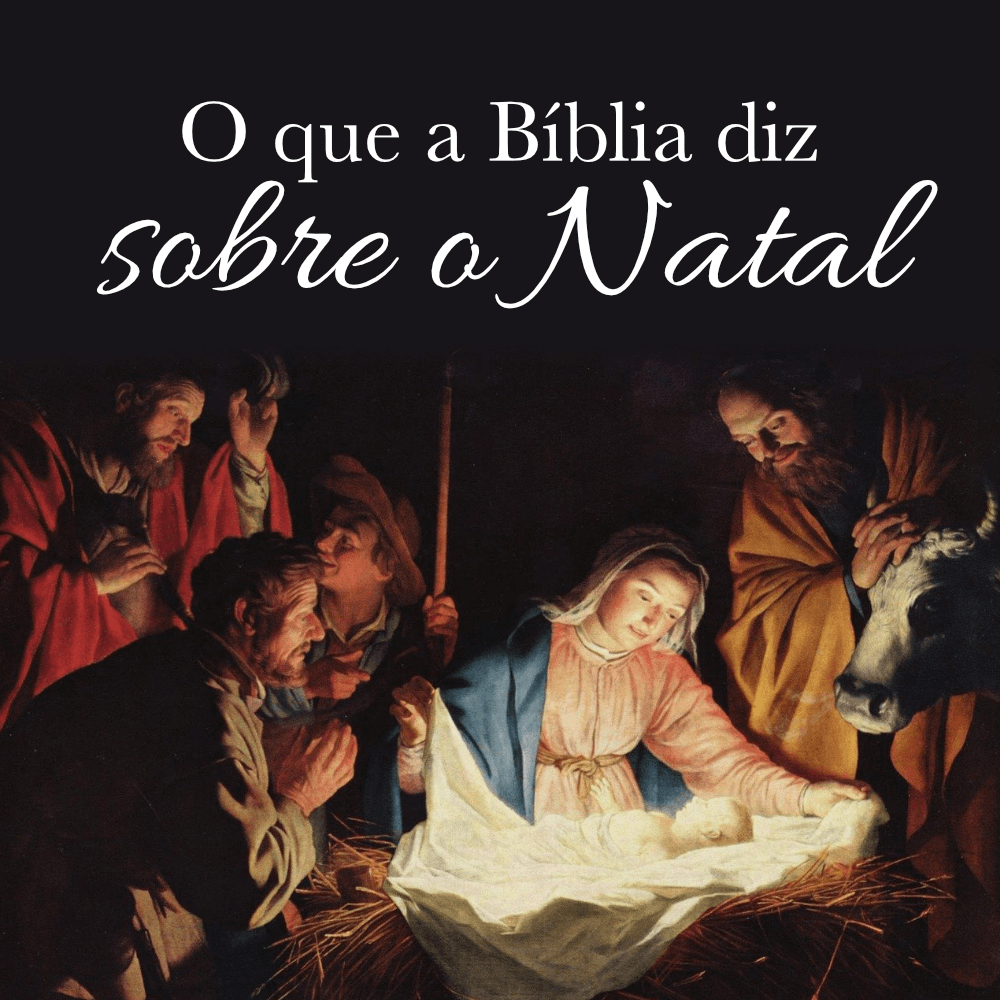 O que a Bíblia diz sobre o Natal Exibição de imagem