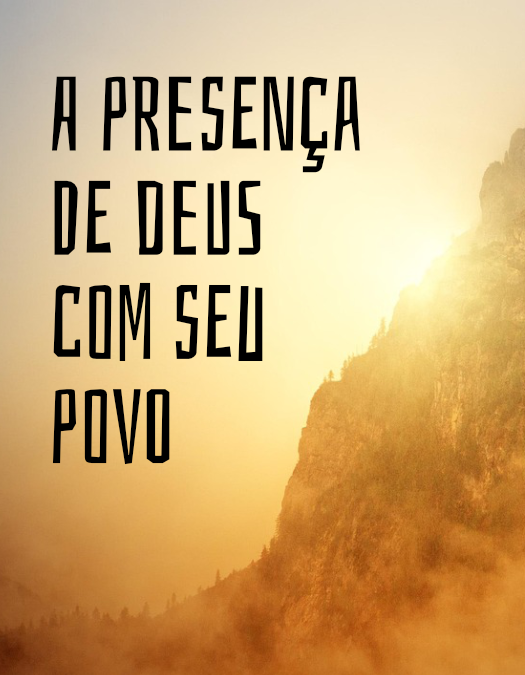A presença de Deus com seu povo Exibição de imagem