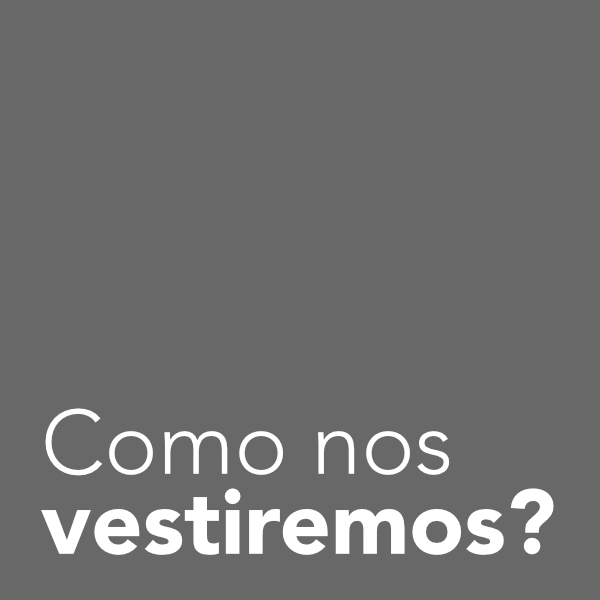 Como nos vestiremos? Exibição de imagem