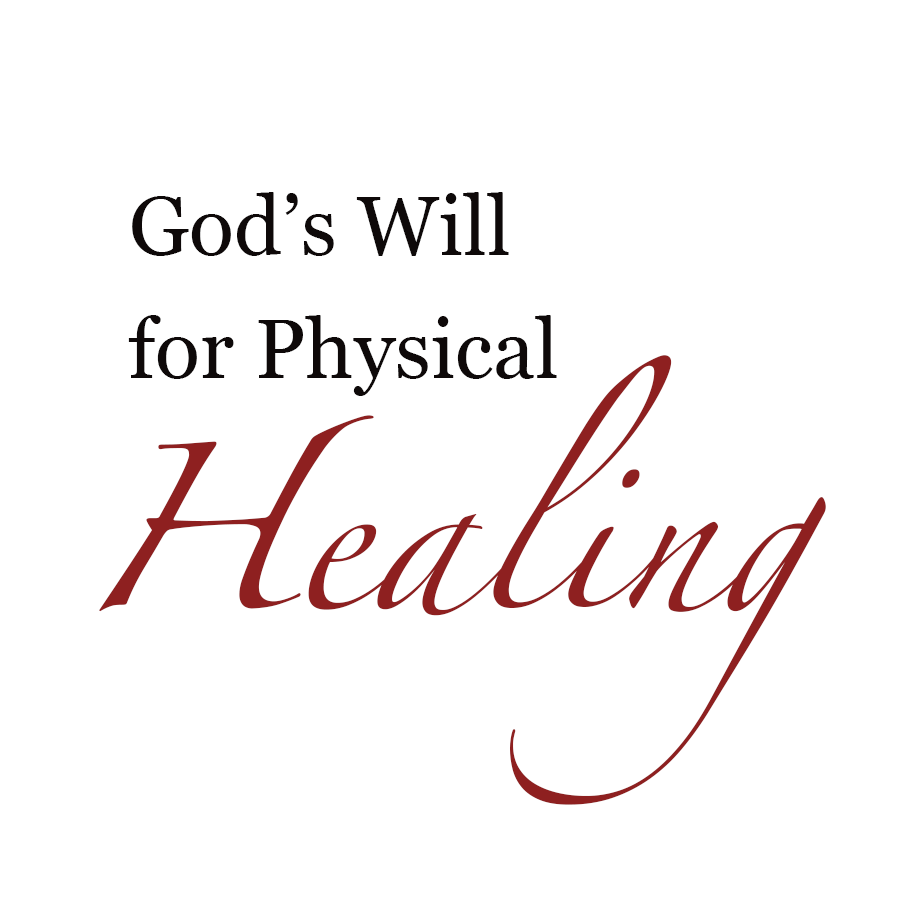 God's Will for Physical Healing Display Image