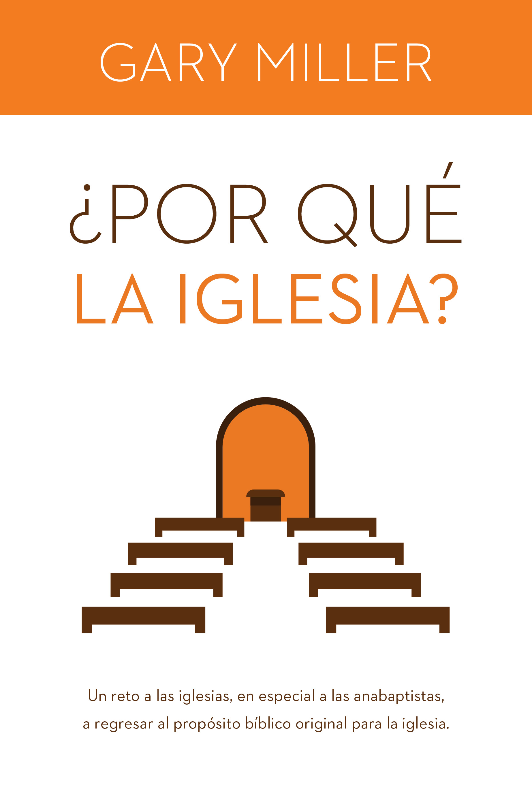 ¿Por qué la iglesia?  Mostrar imagen