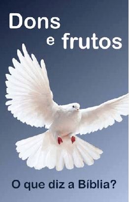 Dons e frutos - o que diz a Bíblia? Exibição de imagem