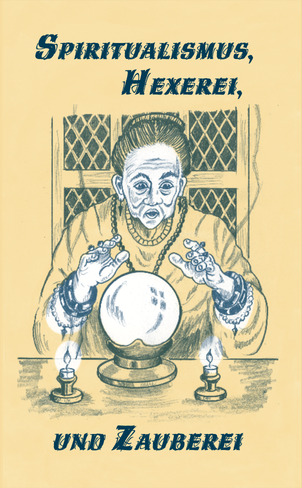 Spiritualismus, Hexerei und Zauberei Bild anzeigen