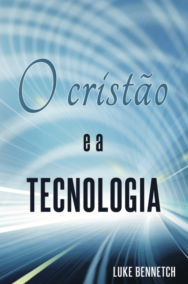 O cristão e a tecnologia Exibição de imagem