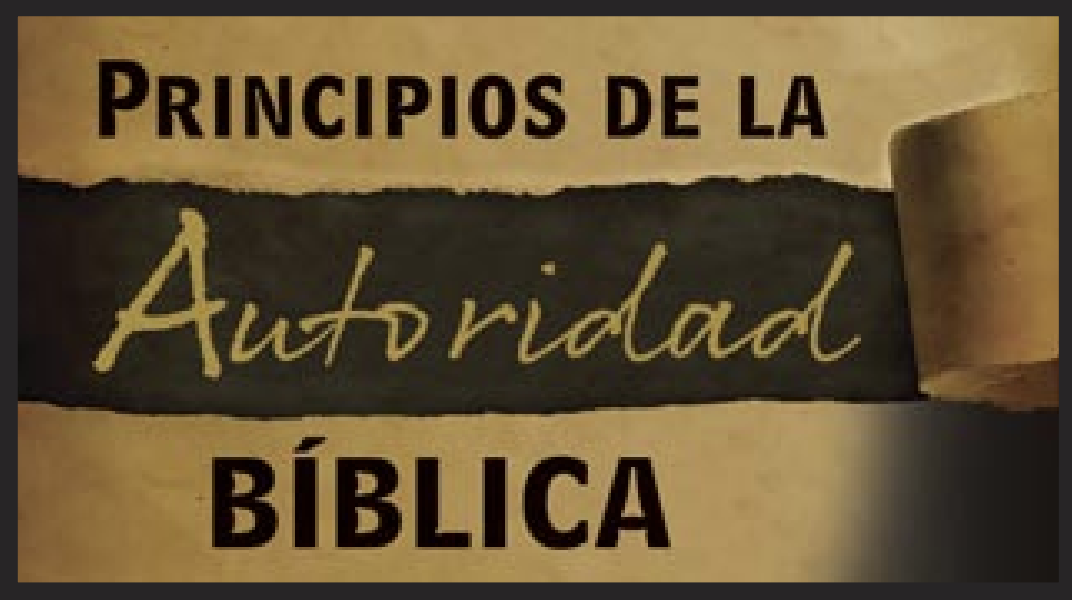 Principios de la autoridad bíblica en la iglesia Mostrar imagen
