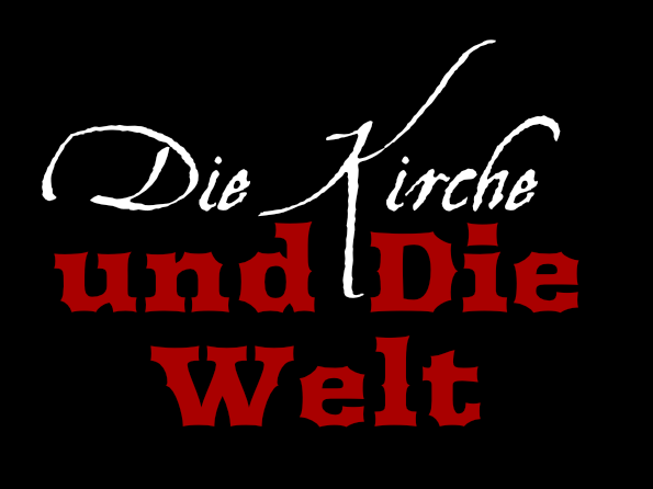 Die Kirche und Die Welt Bild anzeigen