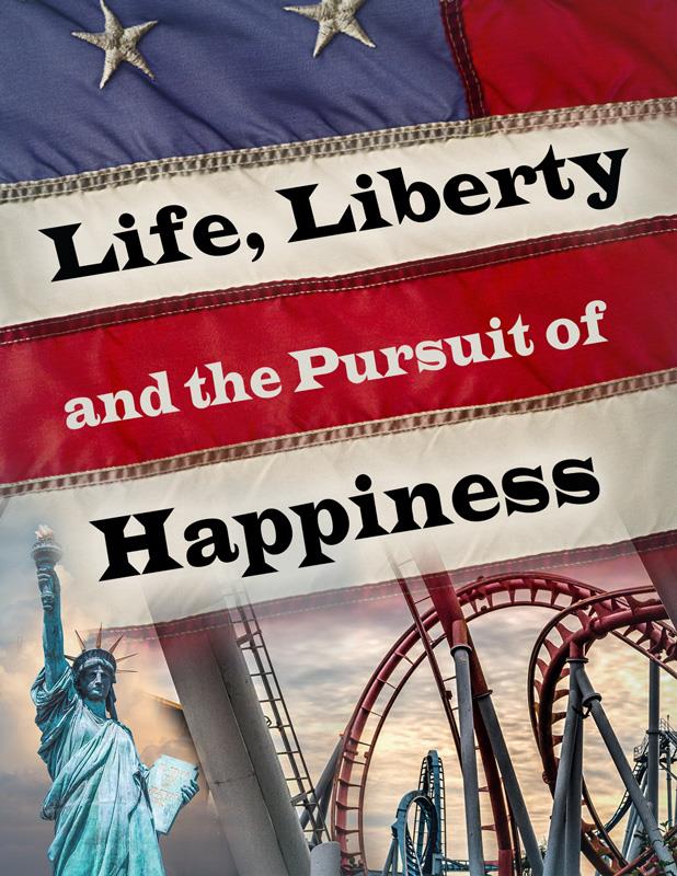 liberty and the pursuit of happiness