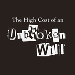 The High Cost of an Unbroken Will Display Image