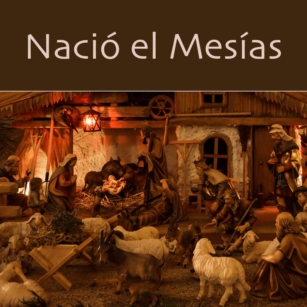 Nació el Mesías