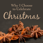 Why I Choose to Celebrate Christmas نمایش تصویر