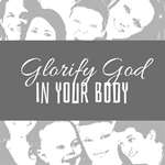 Glorify God in Your Body Display Image