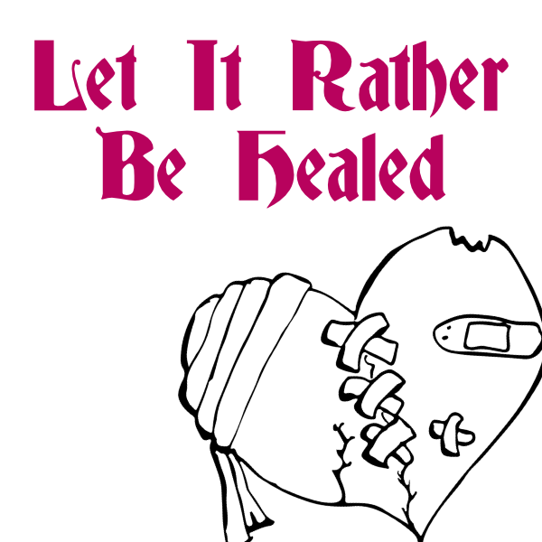 Let It Rather Be Healed Display Image