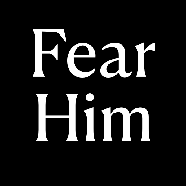 Fear Him Display Image