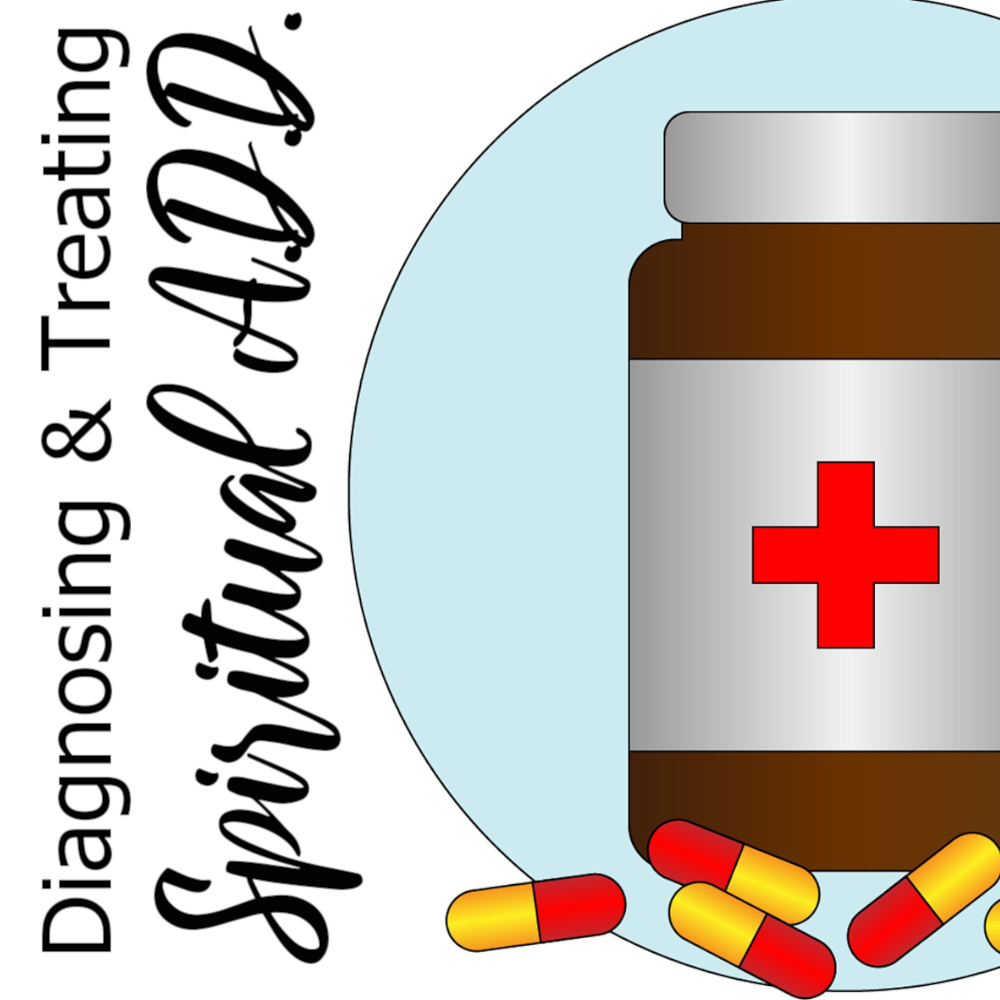 Diagnosing and Treating Spiritual A.D.D. Display Image