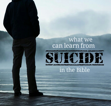 What We Can Learn from Suicide in the Bible Display Image