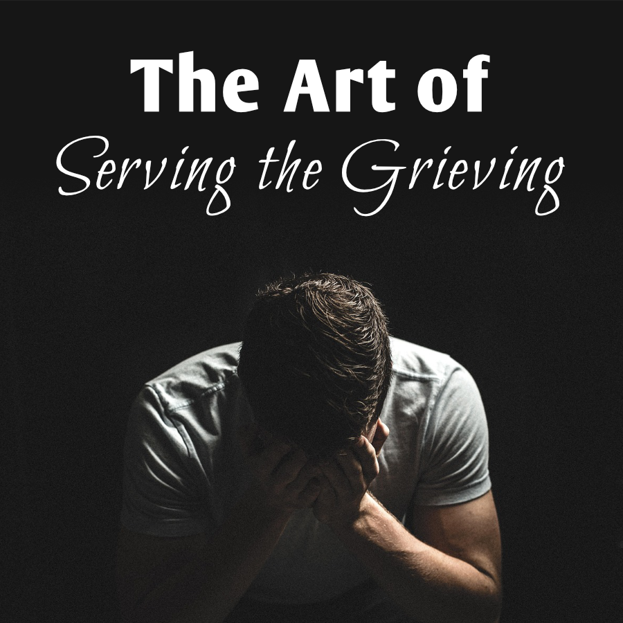 The Art of Serving the Grieving Display Image