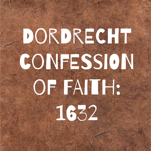 Dordrecht Confession of Faith Display Image